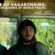 Miles Neslaw — A Life of Vagabonding: The Highs and Lows of Solo World Travel