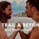 Bradley Lovell — The Trail & Beyond