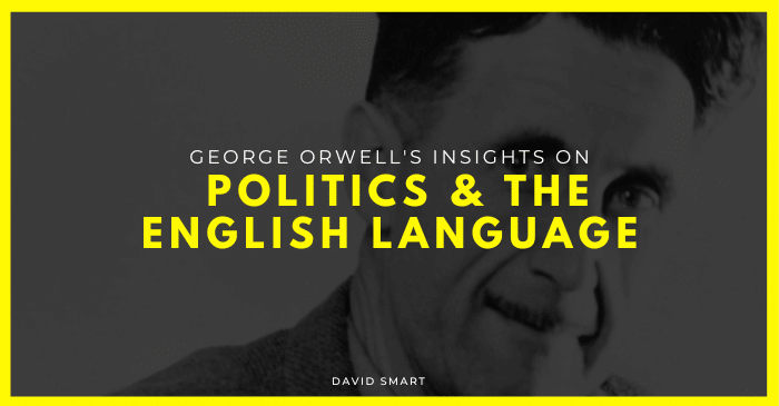 george orwell essay politics and the english language